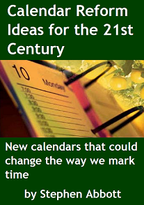 Calendar Reform Ideas for the 21st Century