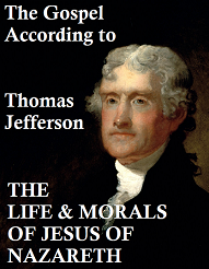 The
                                              Gospel According to Thomas
                                              Jefferson