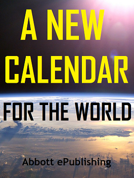 A
                                                          New Calendar
                                                          for the World